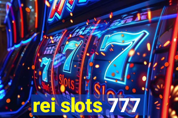 rei slots 777